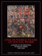 One Hundred Years of Social Work: A History of the Profession in English Canada, 1900–2000