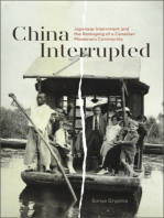 China Interrupted: Japanese Internment and the Reshaping of a Canadian Missionary Community