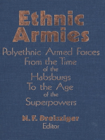 Ethnic Armies: Polyethnic Armed Forces from the Time of the Habsburgs to the Age of the Superpowers