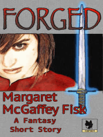 Forged: A Fantasy Short Story