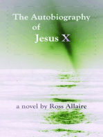 The Autobiography Of Jesus X