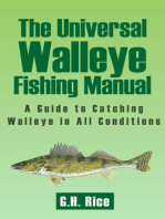 The Universal Walleye Fishing Manual: A Guide to Catching Walleye in All Conditions