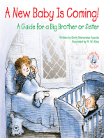 A New Baby Is Coming!: A Guide for a Big Brother or Sister