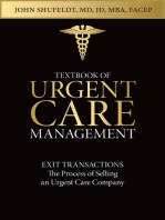 Textbook of Urgent Care Management: Chapter 7, Exit Transactions: The Process of Selling an Urgent Care Center