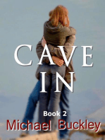 Cave In Book 2: Cave In, #2