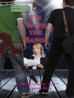 I'm With the Band?