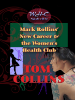 Mark Rollins' New Career and the Women's Health Club