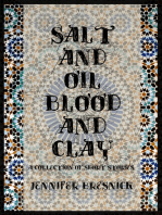 Salt and Oil, Blood and Clay