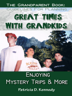 Great Times with Grandkids: Enjoying Mystery Trips & More