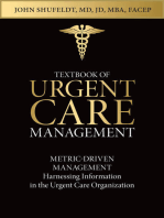 Textbook of Urgent Care Management: Chapter 30, Metric-Driven Management: Harnessing Information