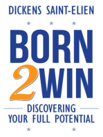 Born 2 Win: Discovering Your Full Potential