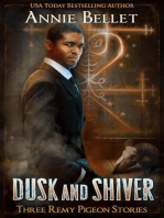 Dusk and Shiver (Remy Pigeon Stories)