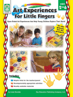 Art Experiences for Little Fingers, Ages 2 - 6: Open-Ended Art Experiences that Help Young Children Explore Their World