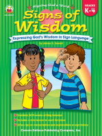 Signs of Wisdom, Grades K - 4: Expressing God’s Wisdom in Sign Language