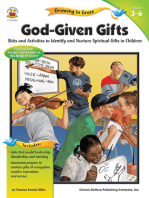 God-Given Gifts, Grades 3 - 6: Skits and Activities to Identify and Nurture Spiritual Gifts in Children