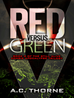 Still Alive 2: Red Versus Green