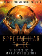 Spectacular Tales: A Science Fiction and Fantasy Collection