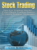 Stock Trading: Tips for Trading Stocks - From Stock Trading For Beginners To Stock Trading Strategies: Stock Trading Systems, #1