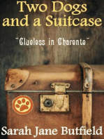 Two Dogs and a Suitcase: Clueless in Charente: Sarah Jane's Travel Memoirs Series, #2