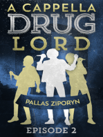 A Cappella Drug Lord: Episode 2