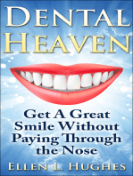 Dental Heaven: Get A Great Smile Without Paying Through the Nose