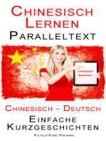 Chinesisch Lernen - Paralleltext - Einfache Kurzgeschichten (Chinesisch - Deutsch)