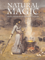 Natural Magic: Spells, Enchantments & Self-Development: Spells, Enchantments & Self-Development