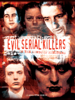 Evil Serial Killers: In the Minds of Monsters