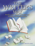 The Writer's Way: A Complete Guide to Creative Writing with 40 Inspirational Projects