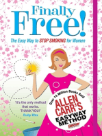 Finally Free!: The Easy Way for Women to Stop Smoking