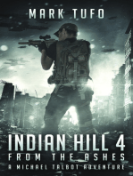 Indian Hill 4: From The Ashes