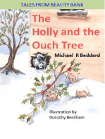 The Holly and the Ouch Tree