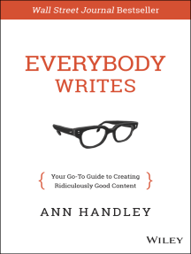 Everybody Writes: Your Go-To Guide to Creating Ridiculously Good Content