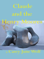 Claude and the Henry Moores