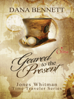 Geared to the Present (Jones Whitman Time Traveler Series)