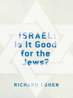 Israel: Is It Good for the Jews?