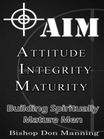 AIM-Attitude, Integrity, Maturity