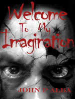 Welcome To My Imagination