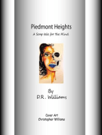 Piedmont Heights (A Soap Tale for the Mind)