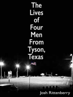 The Lives of Four Men from Tyson, Texas