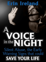 A Voice in the Night: Silent Abuse, The Early Warning Signs That Could Save Your Life