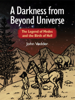 A Darkness from Beyond Universe: The Legend of Medes and the Birth of Hell