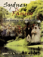 Sydney and Fanny: The Price of Freedom