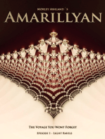 Amarillyan: Light Ravels