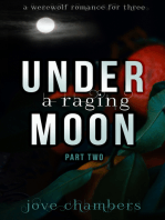 Under a Raging Moon: Part Two