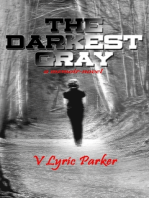 The Darkest Gray