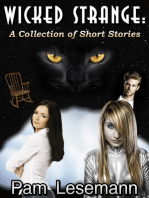 Wicked Strange: A Collection of Short Stories