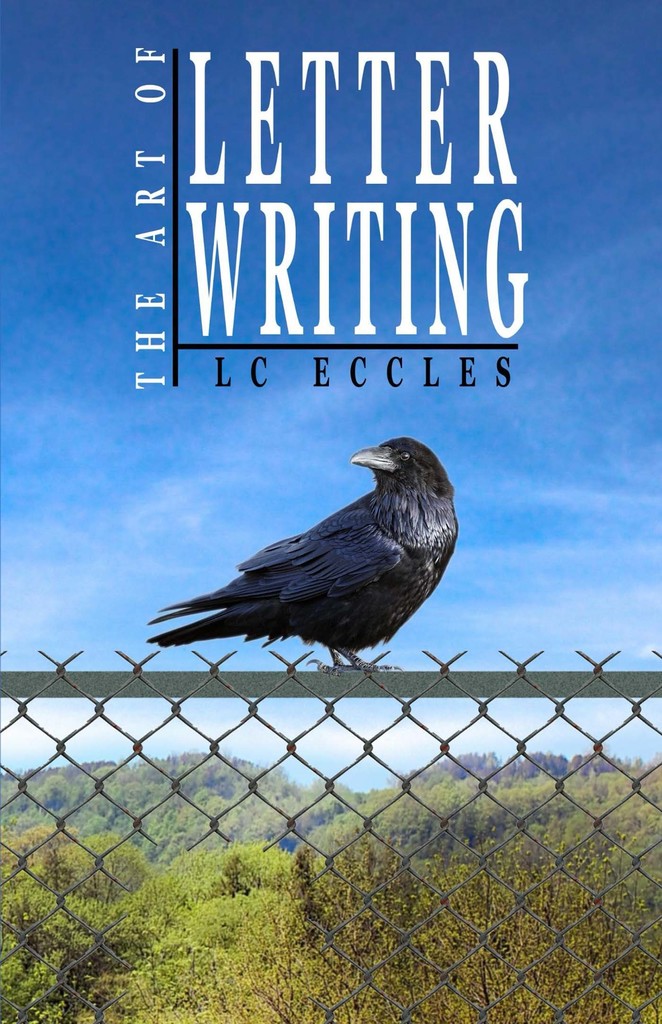 The Art of Letter Writing by LC Eccles (Ebook) - Read free for 30 days