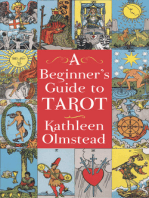 A Beginner's Guide To Tarot: Get started with quick and easy tarot fundamentals