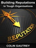 Building Reputations in Tough Organisations